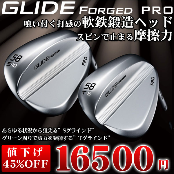 PING OCh tH[Wh v EFbW s GLIDE FORGED PRO  Z[ 