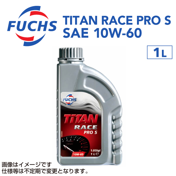 A600888046 �t�b�N�X�I�C�� 1L FUCHS TITAN RACE PRO S SAE 10W-60