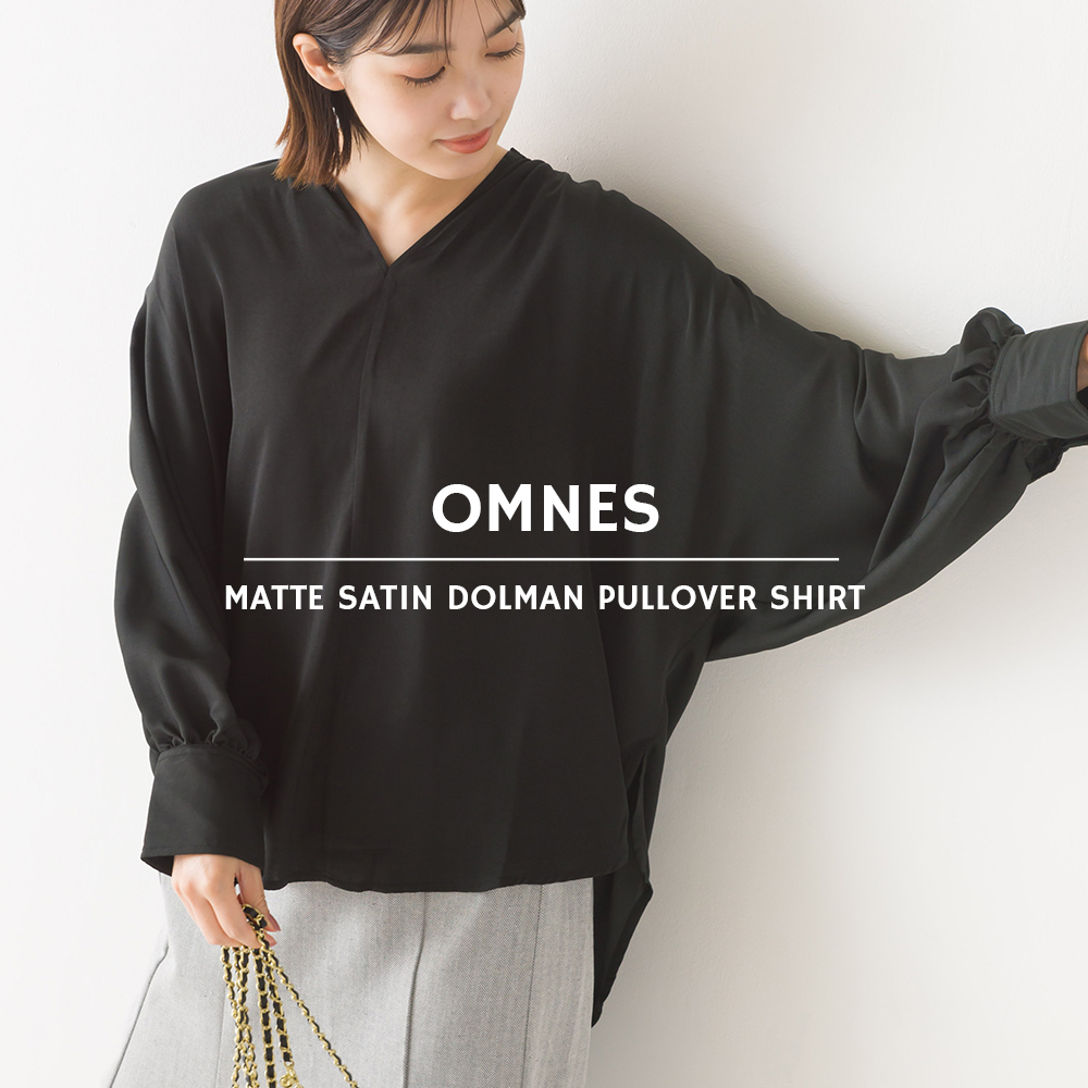 OMNES Supremo マットサテンドルマンプルオーバーシャツ レディース