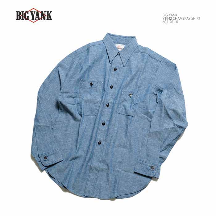 BIG YANK（ビッグヤンク） BIG YANK 602-261-01 Y1942 シャンブレー