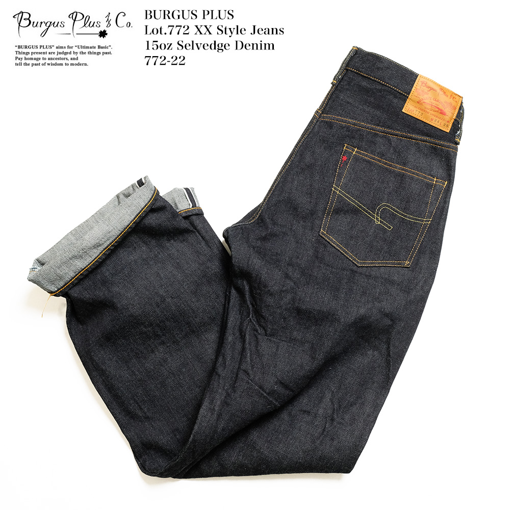BURGUS PLUS バーガスプラス BURGUS PLUS 772-22 Lot.772 XX スタイル