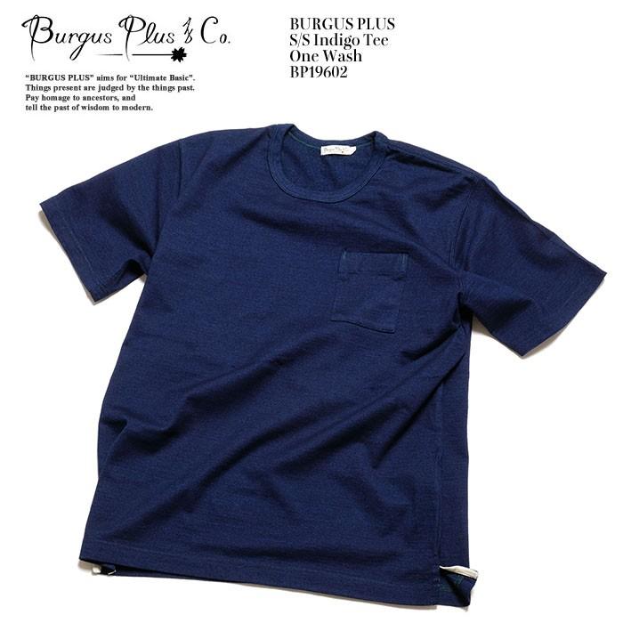 BURGUS PLUS　バーガスプラス　半袖インディゴTシャツ ワンウォッシュ　BP19602｜hinoya-ameyoko｜02