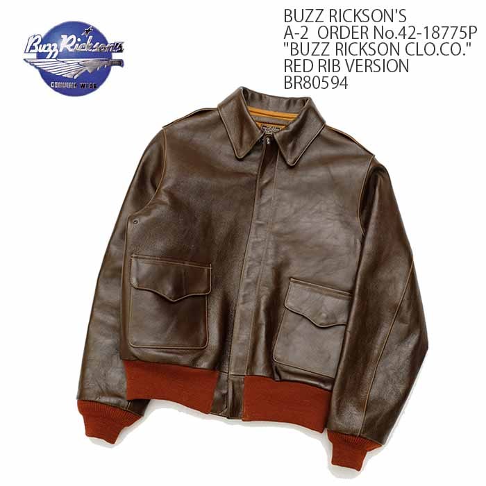 BUZZ RICKSON'S（バズリクソンズ）A-2 ORDER No.42-18775P 