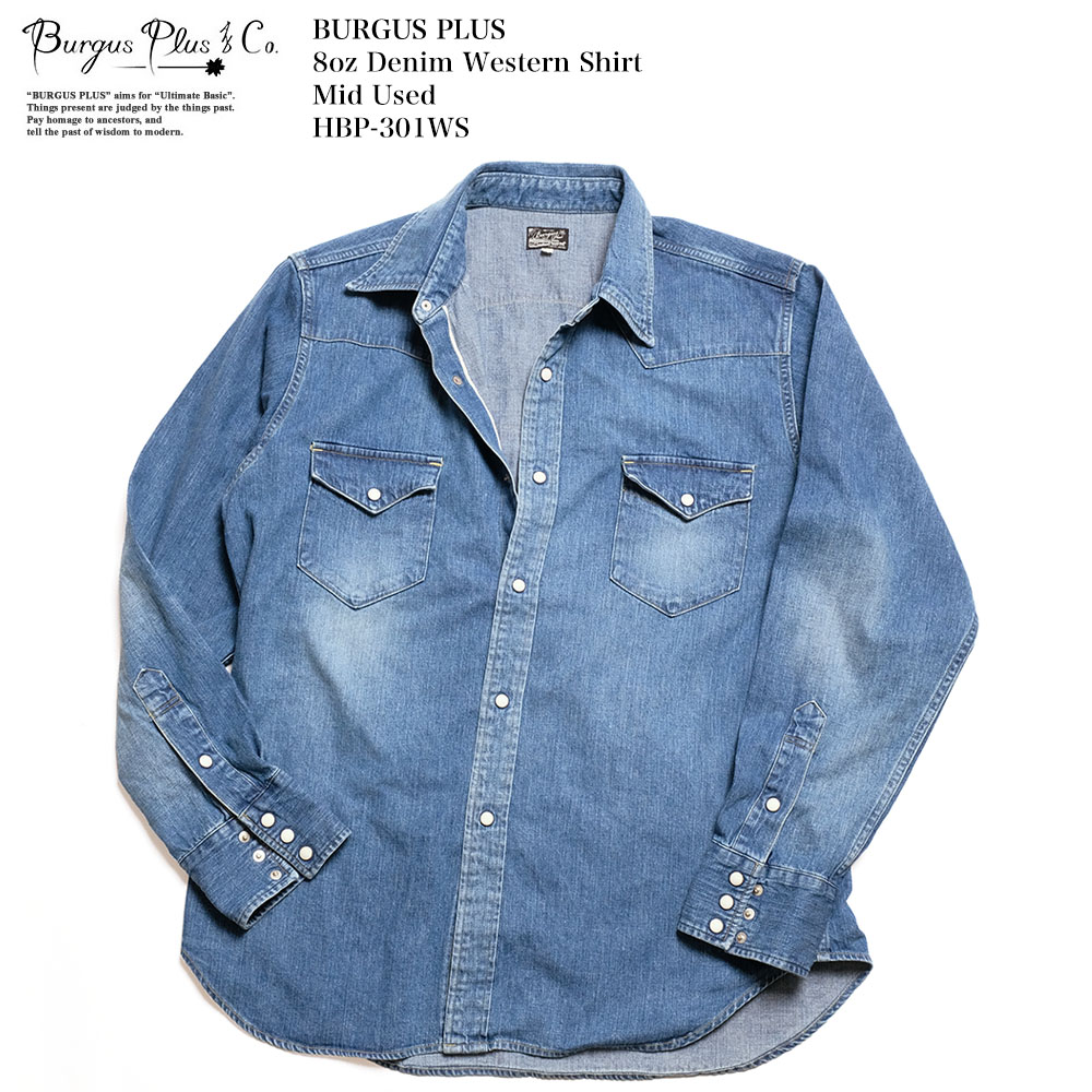 BURGUS PLUS バーガスプラス BURGUS PLUS 8oz デニムウェスタンシャツ