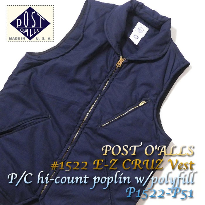 POST O'ALLS（ポストオーバーオールズ） #1522 E-Z CRUZ Vest P 