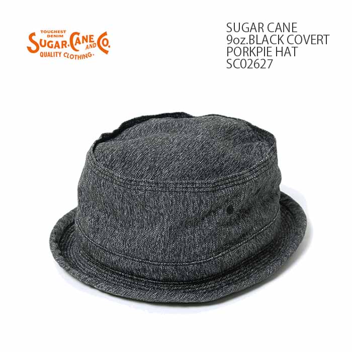 SUGAR CANE シュガーケーンウォバッシュ ポークハット 71/2 SUGAR CANE SUGARCANE（シュガーケーン）9オンス ブラック