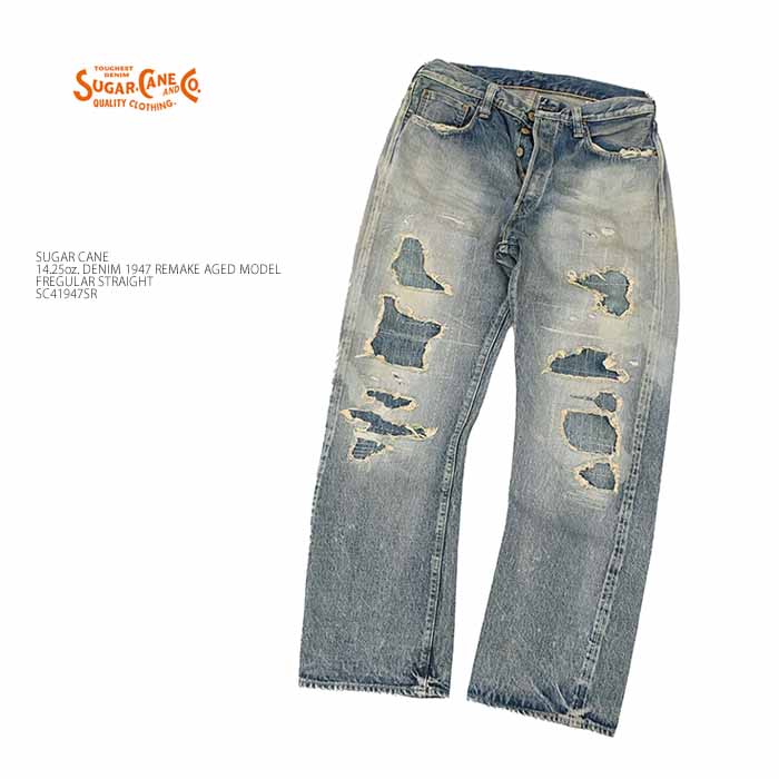 SUGAR CANE シュガーケーン SC41947SR 14.25オンス デニム1947