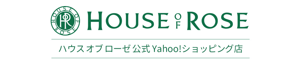 ハウスオブローゼ公式Yahoo!ショッピング店 ヘッダー画像