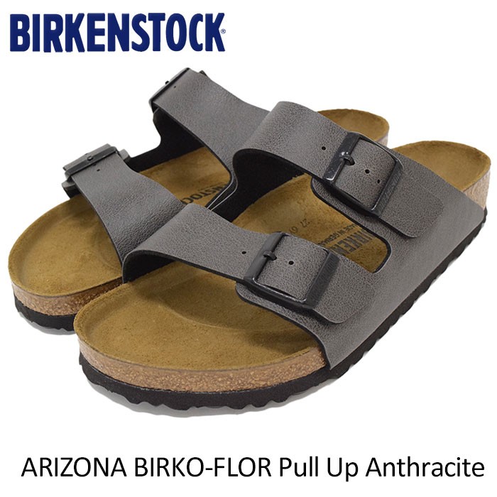 ナンバー ビルケンシュトック Pull Up Anthracite Arizona Birko Flor 幅広 Gc Ice Field 通販 Paypay