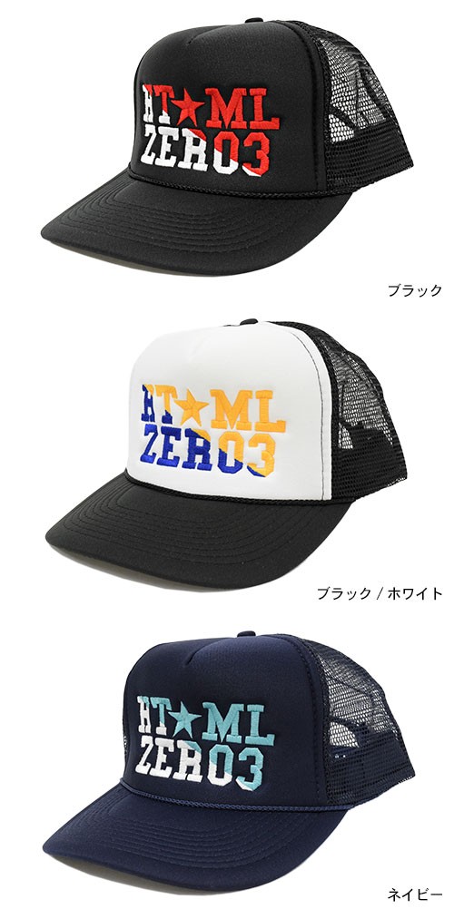 HTML03 エイチティエムエル ゼロスリー HTML ZERO3 キャップ メンズ