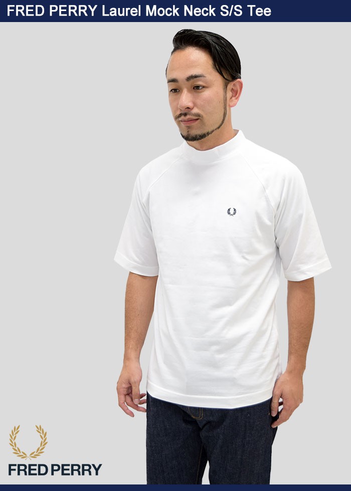 フレッドペリー FRED PERRY Tシャツ 半袖 メンズ ローレル モック