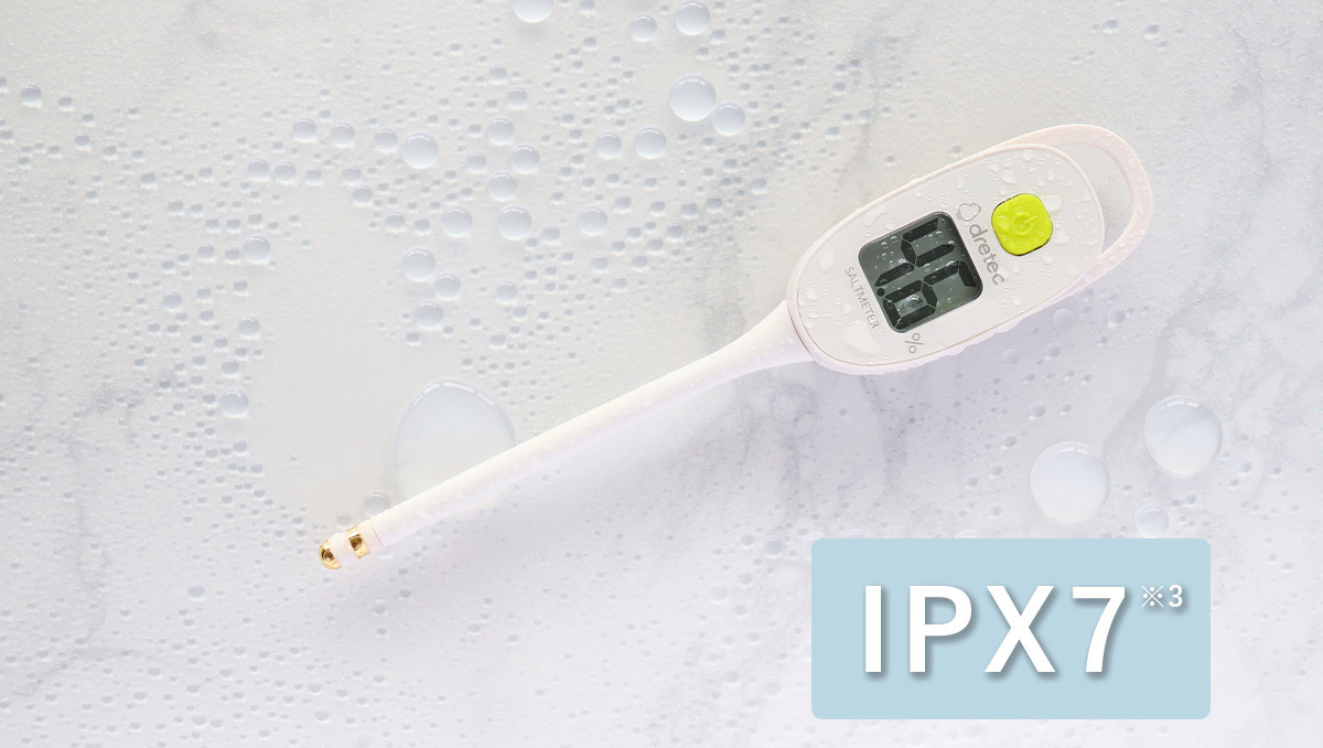 IPX7の防水塩分管理計