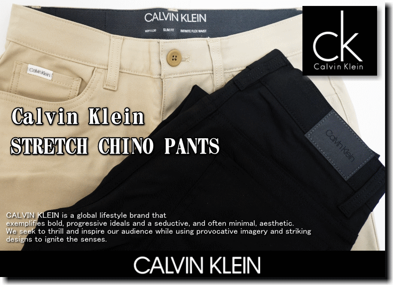 在庫処分】 Calvin Klein SLIM FIT STRETCH CHINO PANTS カルバン