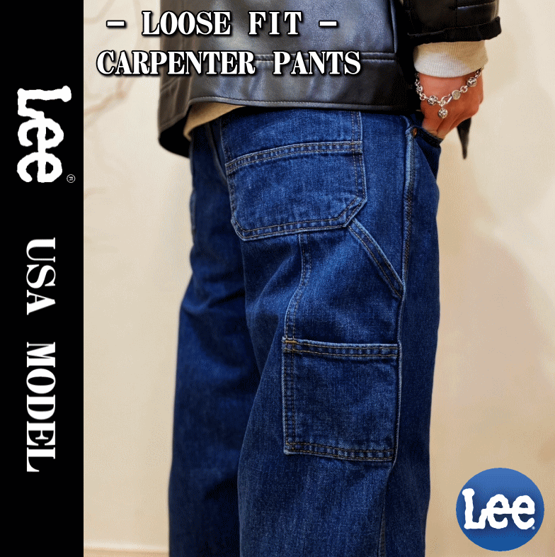 Lee リー #288 LOOSE FIT CARPENTER PANTS 288 ルーズ