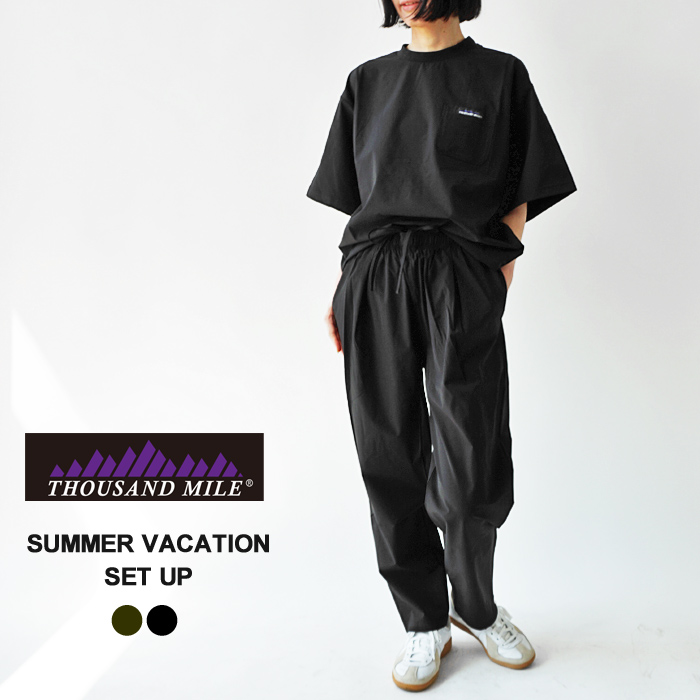 サウザンドマイル セットアップ Tシャツ パンツ レディース メンズ THOUSAND MILE SUMMER VACATION SET UP  サマーバケーション 半袖 バッグ付 TM231NP00011