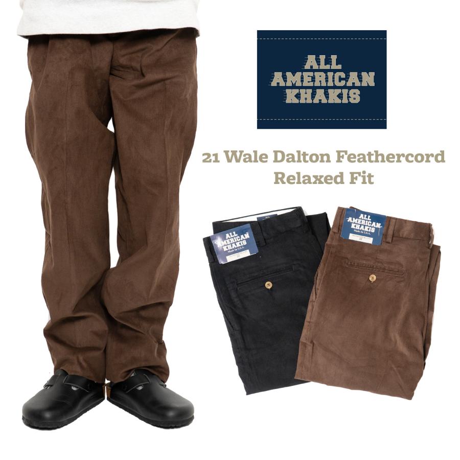 【made in U.S.A】 コーデュロイパンツ オールアメリカンカーキ ALL AMERICAN KHAKIS 21ウェル ダルトン