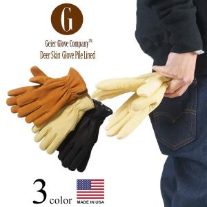 ガイヤーグローブ GEIER GLOVE #204ES ディアスキン レザーグローブ パイルライン  米国製 アメリカ製 Deerskin Glove Pile Lined 革手袋