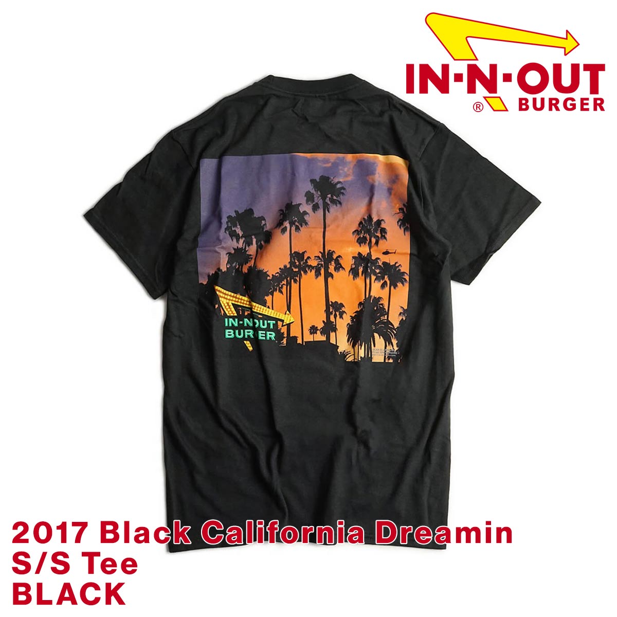 インアンドアウトバーガー 半袖 Tシャツ 2017 ブラック カリフォルニア ドリーミン ブラック ...
