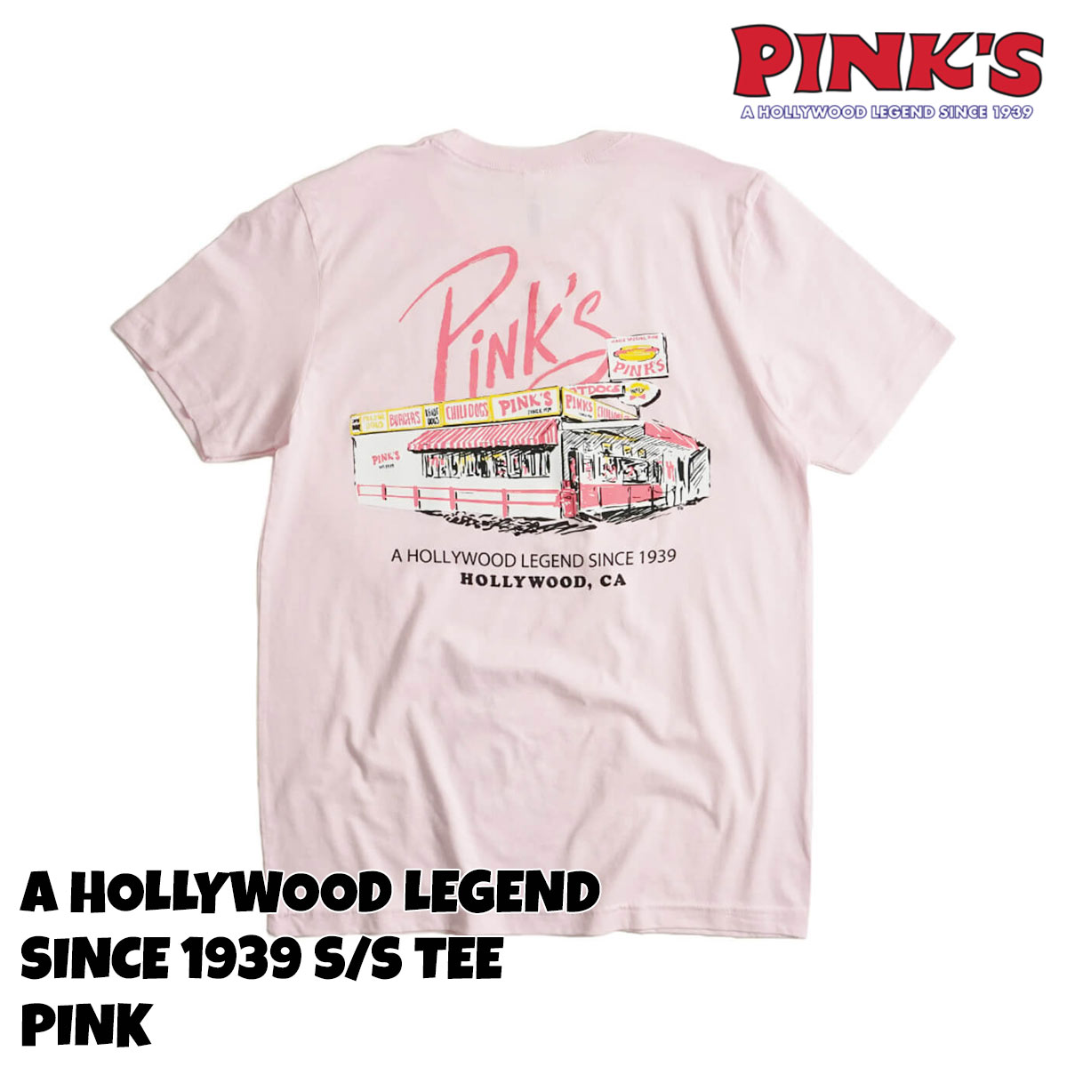 ピンクス ホットドッグス PINKS HOTDOGS 半袖 Tシャツ ハリウッドレジェンド シンス1...