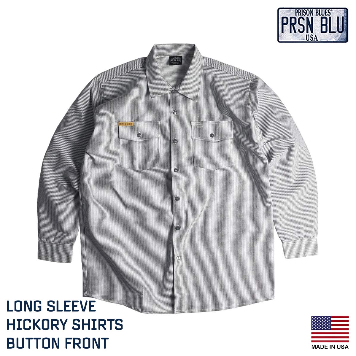 プリズンブルース PRISON BLUES 長袖 8オンス ヒッコリーストライプ ワークシャツ アメリカ製 米国製 HICKORY STRIPE WORK SHIRT