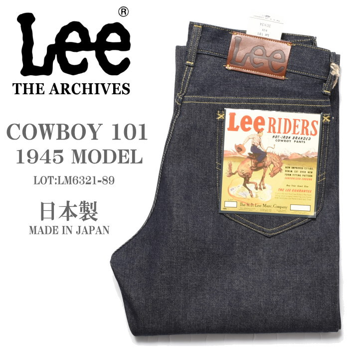 ARCHIVES（Lee） 【再入荷】Lee リー ARCHIVES COWBOY 101 1945MODEL