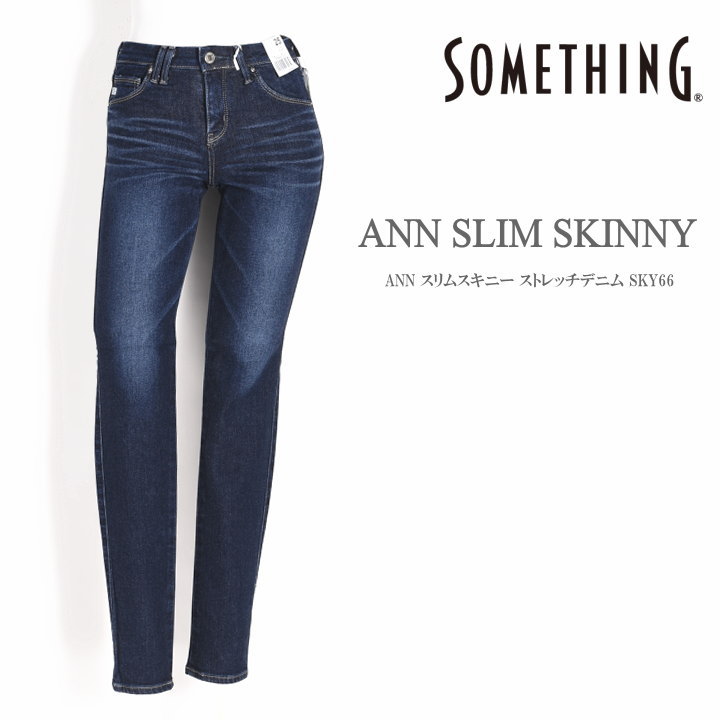 SOMETHING サムシング レディース ジーンズ ANN スリムスキニー