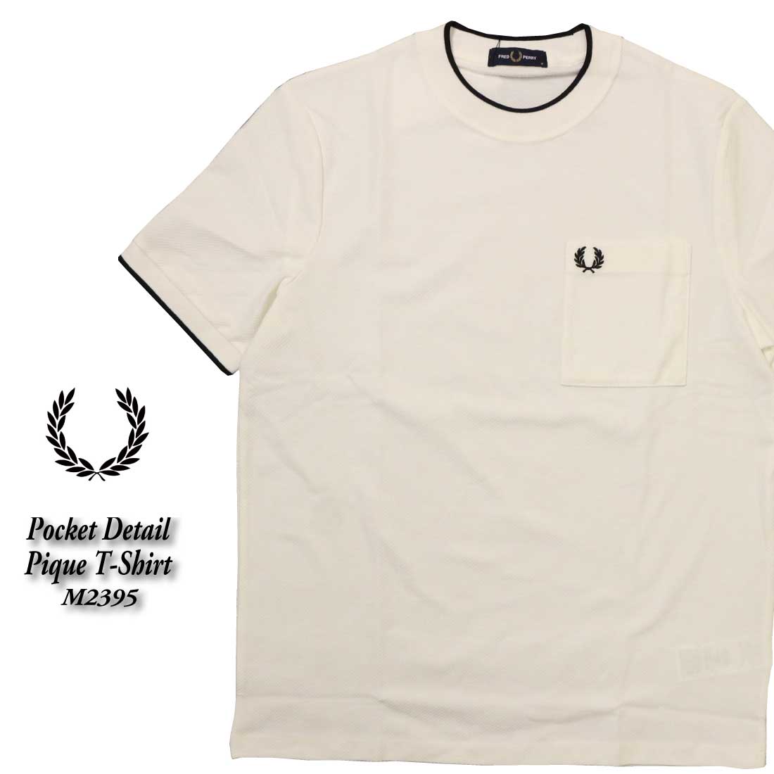FRED PERRY（フレッドペリー） 半袖 Tシャツ Pocket Detail Pique T