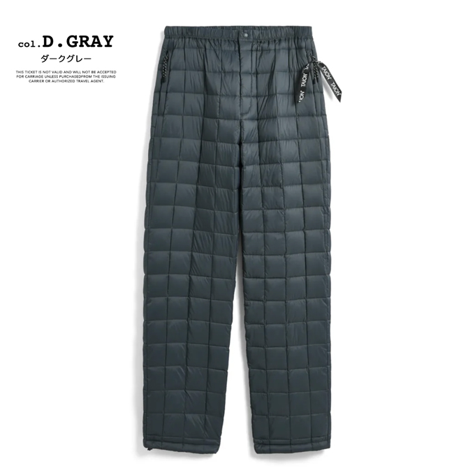 TAION（タイオン） UNISEX Mountain Down Pants マウンテン ダウン