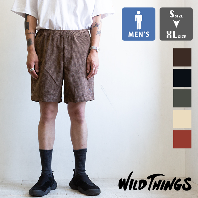 WILD THINGS（ワイルドシングス） SUMMER CORD SHORTS サマーコード