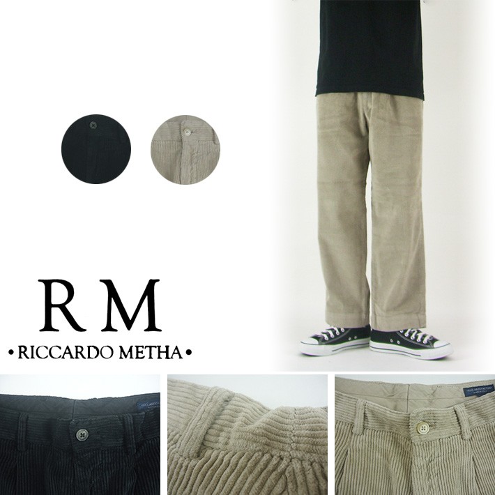 早い者勝ちRICCARDO METHA コーデュロイパンツ RICCARDO METHA リカルドメッサ コーデュロイ ワンタック ワイド