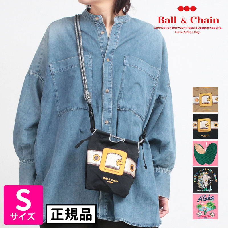 Ball＆Chain（ボールアンドチェーン） ショルダーバッグ Sサイズ 正規