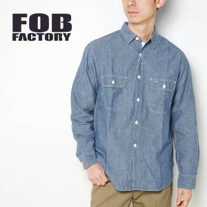 FOB FACTORY エフオービーファクトリー Chambray Work Shirt シャンブレ...