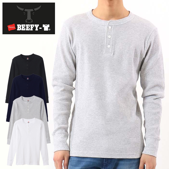 BEEFY-T Hanes ヘインズ ビーフィー サーマルヘンリーネック