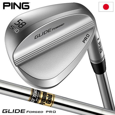 PING GLIDE FORGED PRO ウェッジ  Dynamic Gold スチールシャフト着用 日本正規品｜jypers