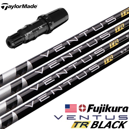 テーラーメイド スリーブ付きシャフト USAフジクラ VENTUS TR BLACK [VELOCORE搭載] (STEALTH／SIM2／SIM／Original One／Gloire F2／M6〜M1)