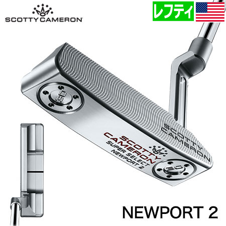 SCOTTY CAMERON スコッティキャメロン 2023 Super Select Newport2 