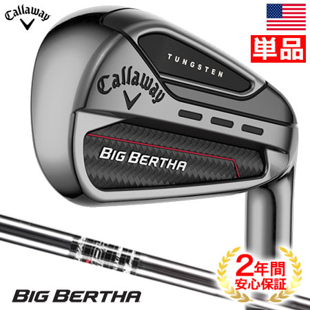 キャロウェイ Big Bertha Irons アイアン 単品 (AW，GW，SW) メンズ 右用 TRUE TEMPER ELEVATE 85 MPH スチールシャフト USA直輸入品 2023年モデル