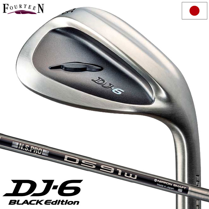 フォーティーン DJ 6 Black Edition ウェッジ メンズ 右用 N.S.PRO DS 91wBK スチールシャフト 日本正規品 2023年モデル :206000613094:JYPERS(ジーパーズ)