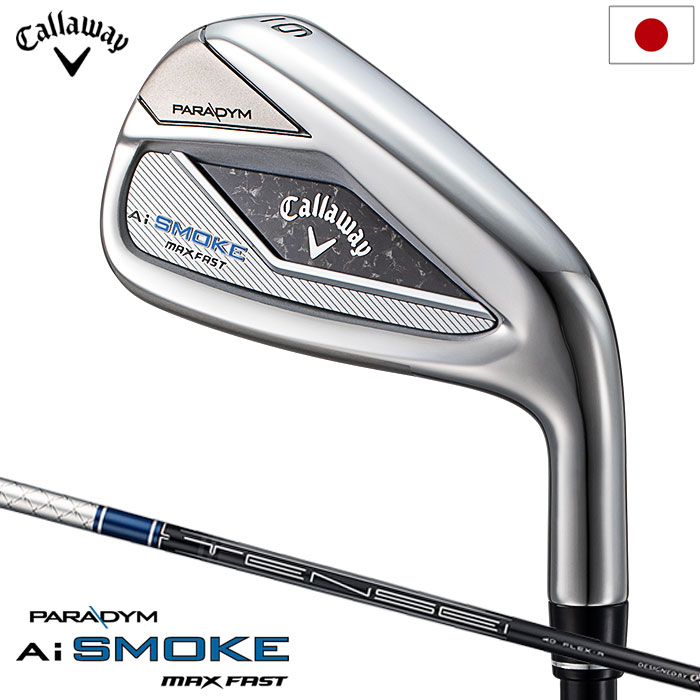 キャロウェイ PARADYM Ai SMOKE MAX FAST アイアン 5本セット (#6-PW) メンズ 右用 TENSEI 40 for Callaway カーボンシャフト 日本正規品 2024年モデル Callaway