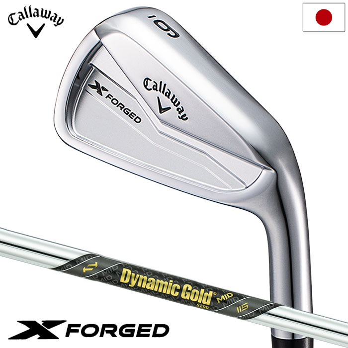 キャロウェイ X FORGED アイアン 6本セット (5I-P) メンズ 右用 Dynamic Gold MID115 スチールシャフト Callaway 日本正規品 2024年モデル