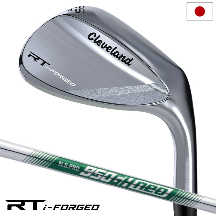 クリーブランド RT i-FORGED ウエッジ メンズ 右用 N.S.PRO 950GH neo スチール Cleveland 日本正規品 ゴルフクラブ 2026年モデル
