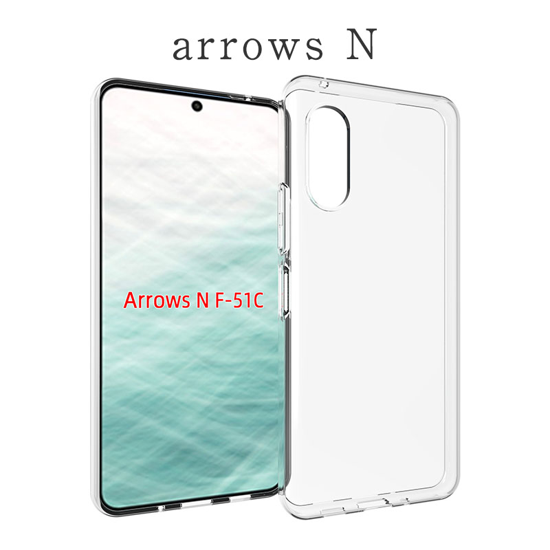 arrows N ケース アローズN TPU 透明 クリア F-51C F51C