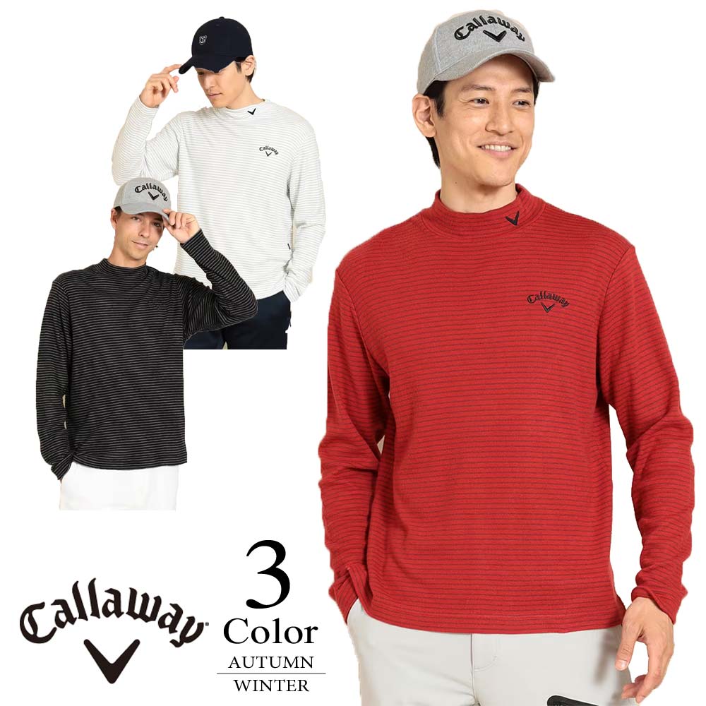 メール便・ゆうパケット キャロウェイ Callaway ゴルフウェア 長袖モックネックシャツ（M/L/LL寸：メンズ） 2023秋冬新作モデル  SALE c23233110