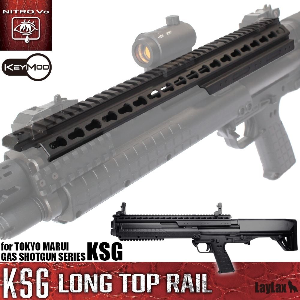 NITRO.Vo KSG キーモッド ロングトップレイル KSG Keymod Long Top Rail  :nitro-027:LayLaxオフィシャルショップ - 通販 - Yahoo!ショッピング