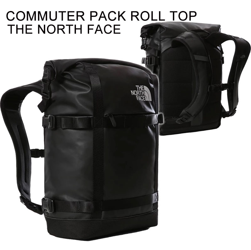THE NORTH FACE ザ ノースフェイス COMMUTER PACK ROLL TOP NF0A52TT バックパック ロールトップ  リュックサック リュック 32L バック 鞄 アウトドア 旅行