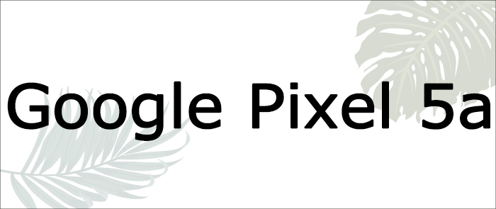 pixel5a