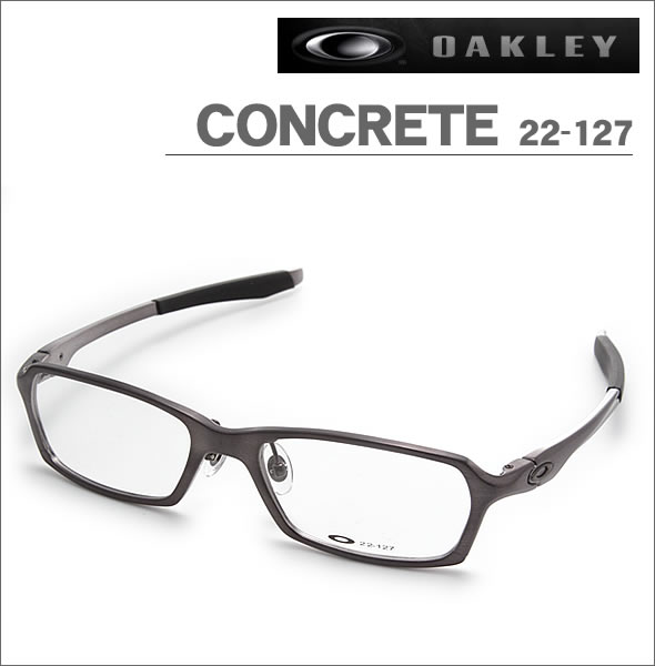 【OAKLEY】オークリー メガネフレーム CONCRETE 22-127