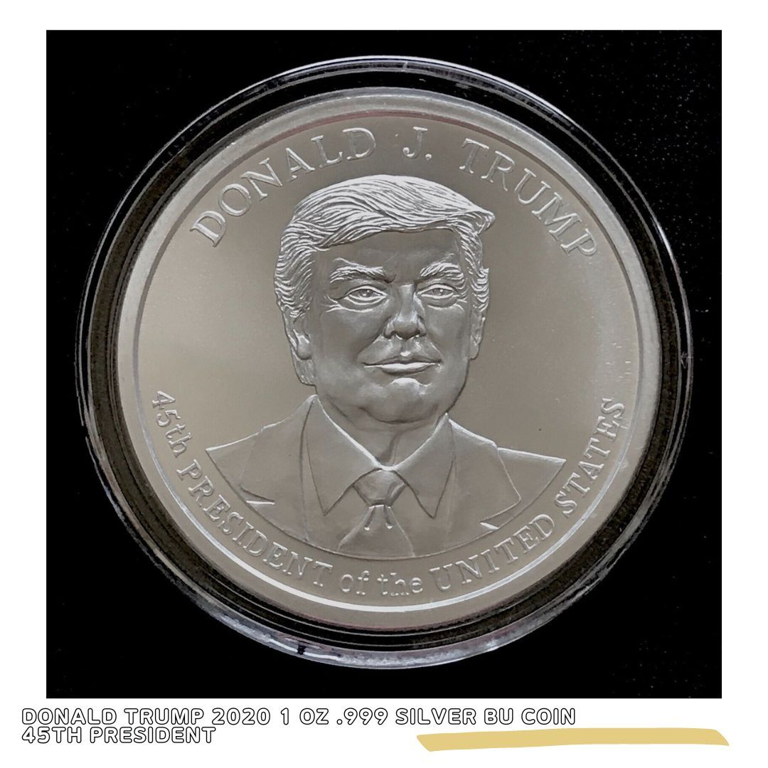 【品質保証書付】ドナルド・トランプ Donald Trump 2020 1 oz .999 Silver BU Coin 45th President アンティークコイン グレード TC-1