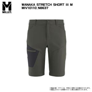 MILLET（ミレー）WANAKA STRETCH SHORT III（ワナカ ストレッチ ショーツ...