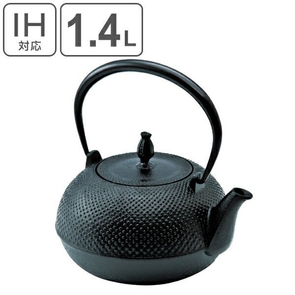 池永鉄工 鉄瓶 IH対応 満水容量 1.4L 希 南部鉄瓶 やかん ケトル